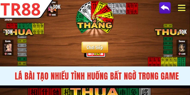 Lá bài tạo nhiều tình huống bất ngờ trong game