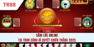 Sâm Lốc Online Tại TR88 Cùng Bí Quyết Chiến Thắng 2025